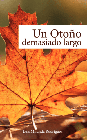 Un Otoño demasiado largo