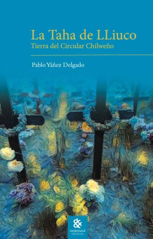 La Taha de LLiuco - Ediciones OnDemand