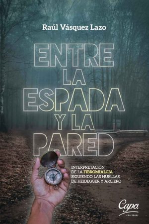 Entre la espada y la pared