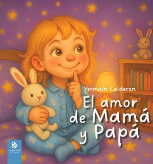 El amor de mamá y papá